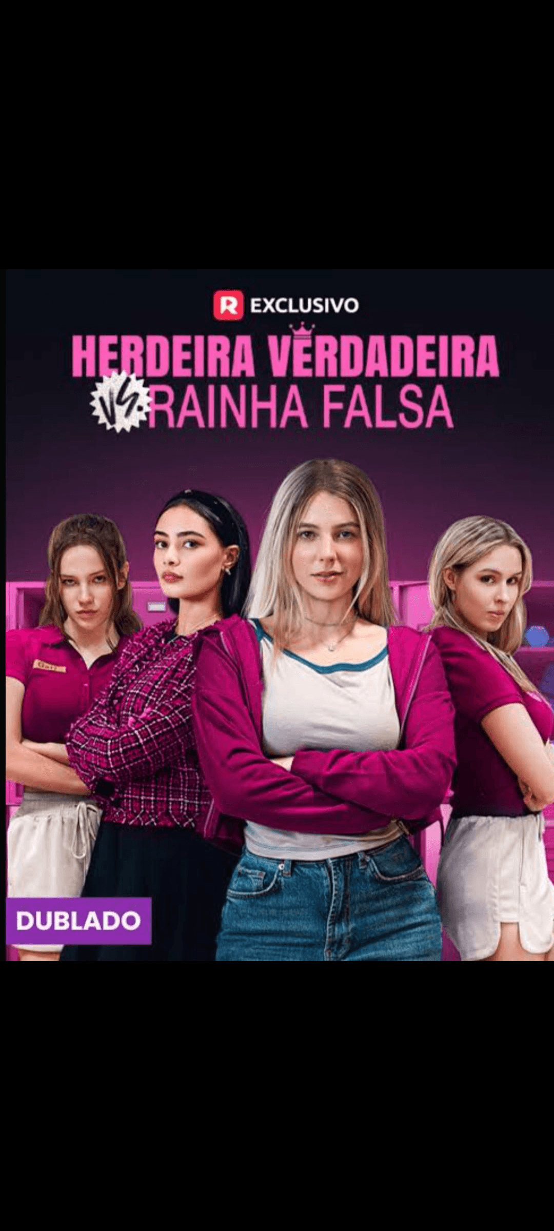 Herdeira verdadeira VS Rainha falsa